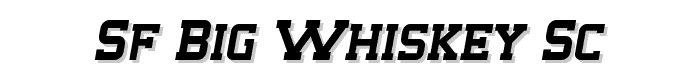 SF Big Whiskey SC font